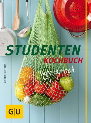 [GU 01] • Studentenkochbuch · vegetarisch